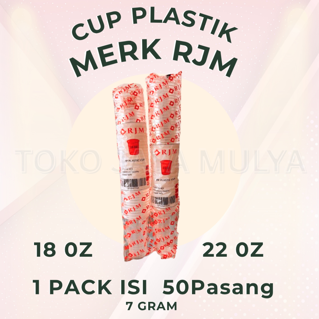 (TERMURAH) CUP 18 DAN 22 OZ TEBAL 7 GRAM ISI 50 PCS MERK RJM