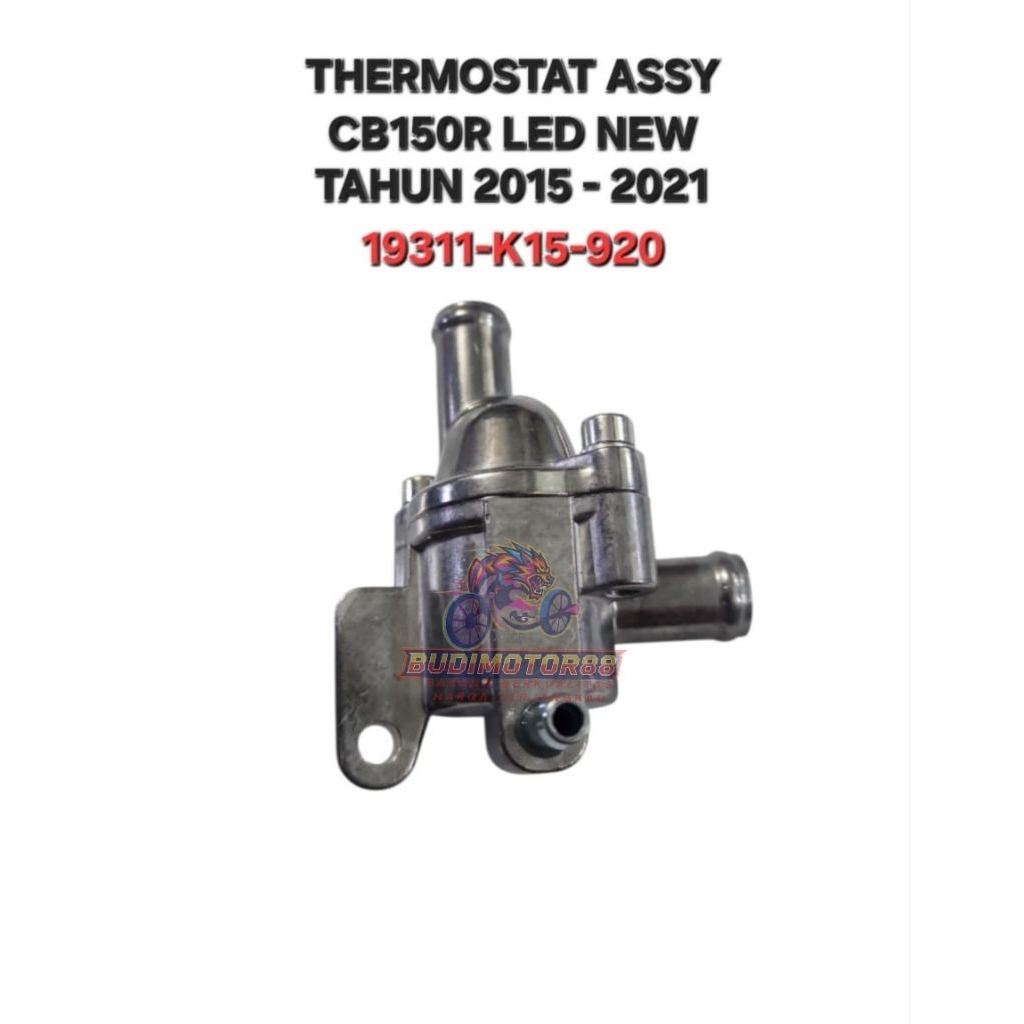 THERMOSTAT ASSY KOMPLIT CB150R CB 150 R LED NEW 19311-K15-920 KUALITAS SUPER
