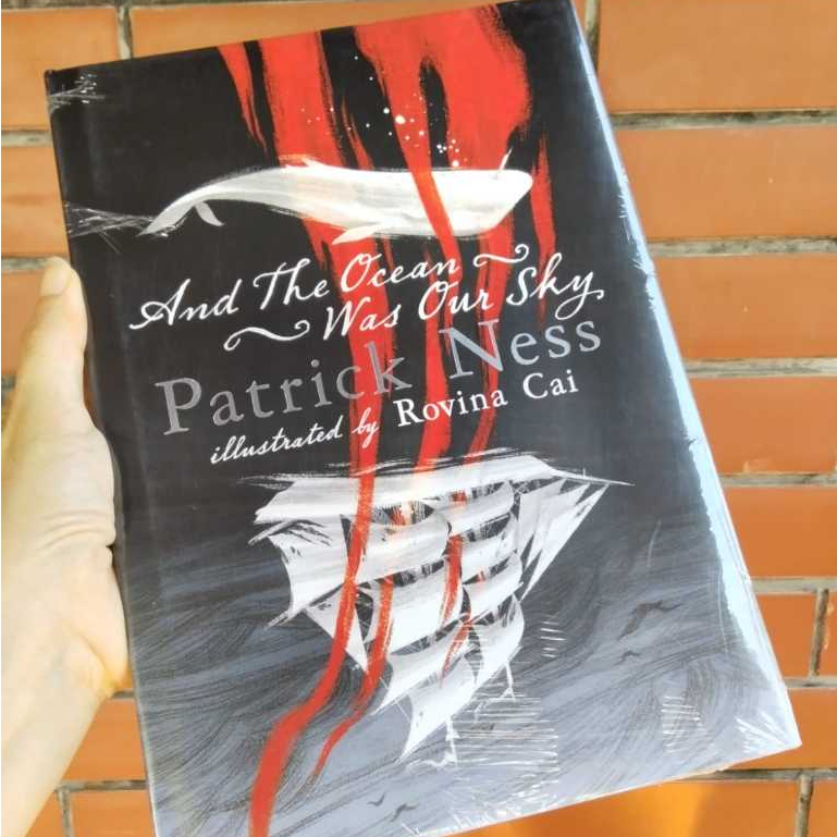 Patrick Ness Rovina Cai And The Ocean Was Our Sky Illustrated HC Buku Novel Fantasy Fiction Bahasa I