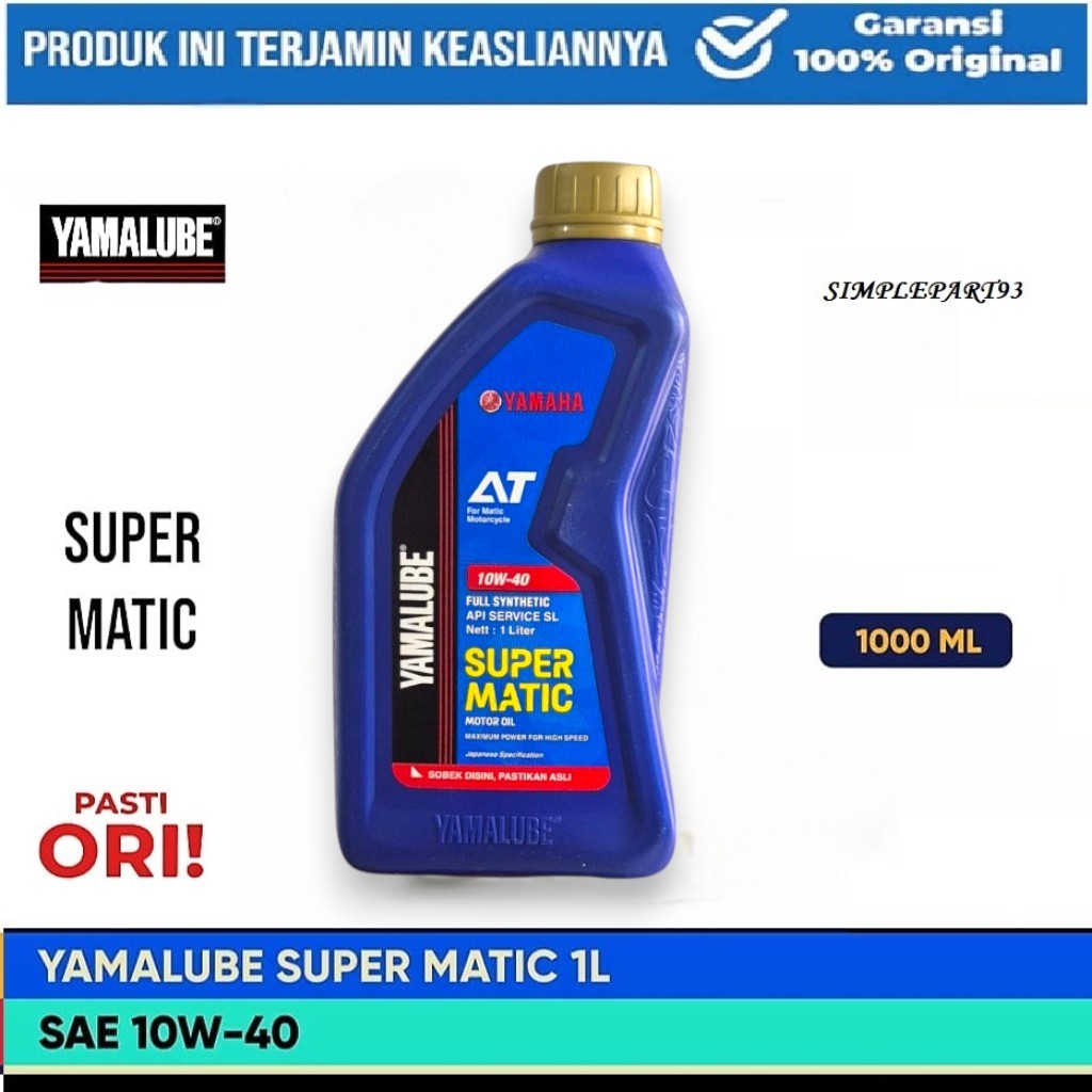 Oli Mesin 100% Original YAMALUBE SUPER MATIC SAE [ 10W-40 ] 1L 1000ML Matic - N Max , Lexi , Aerox ,