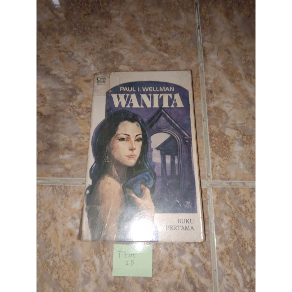 Buku Wanita - Paul I Wellman