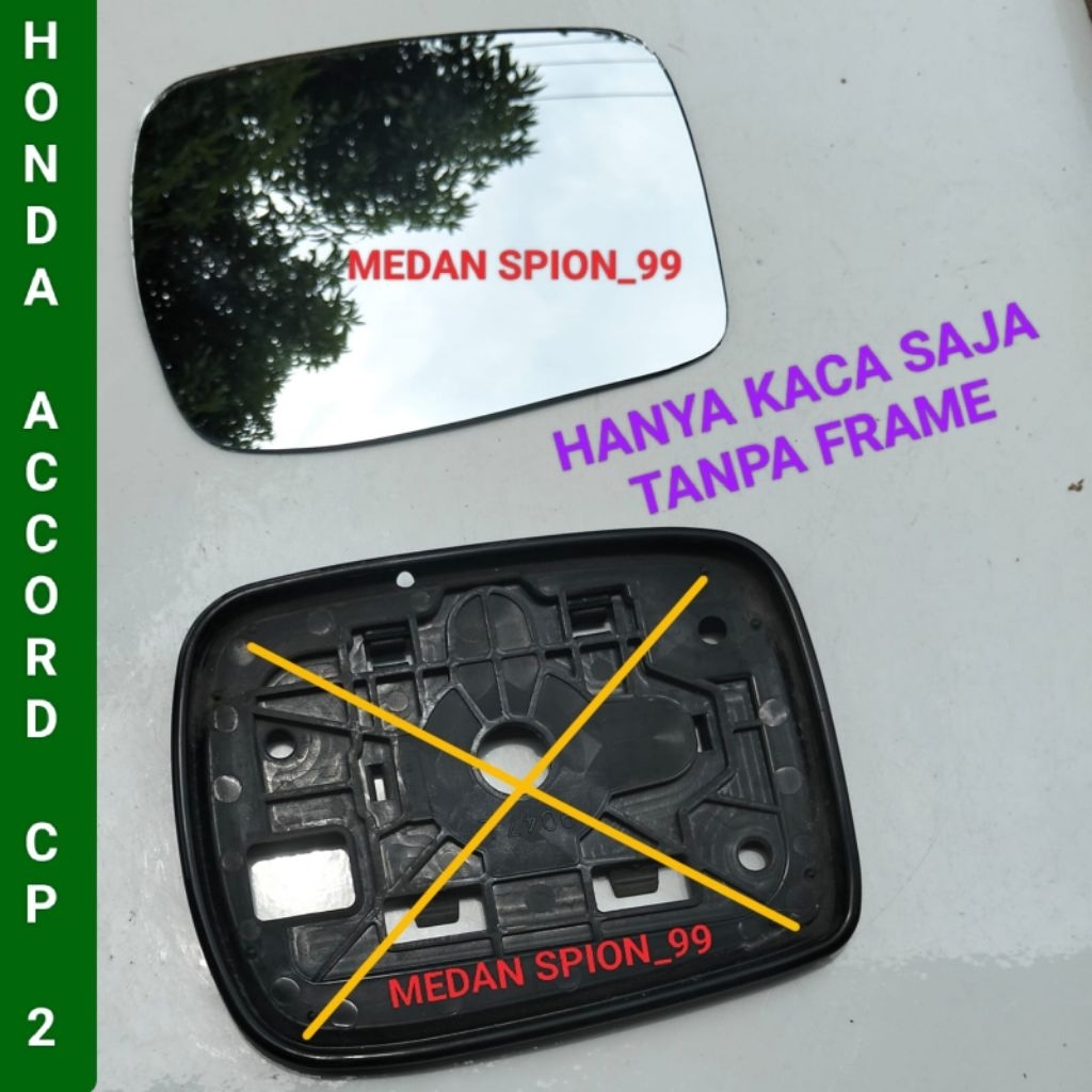 Kaca Spion Mobil Honda Accord CP 2,Hanya Kaca Saja Tanpa Frame Atau Bingkai Atau Dudukan Kaca,Ready 