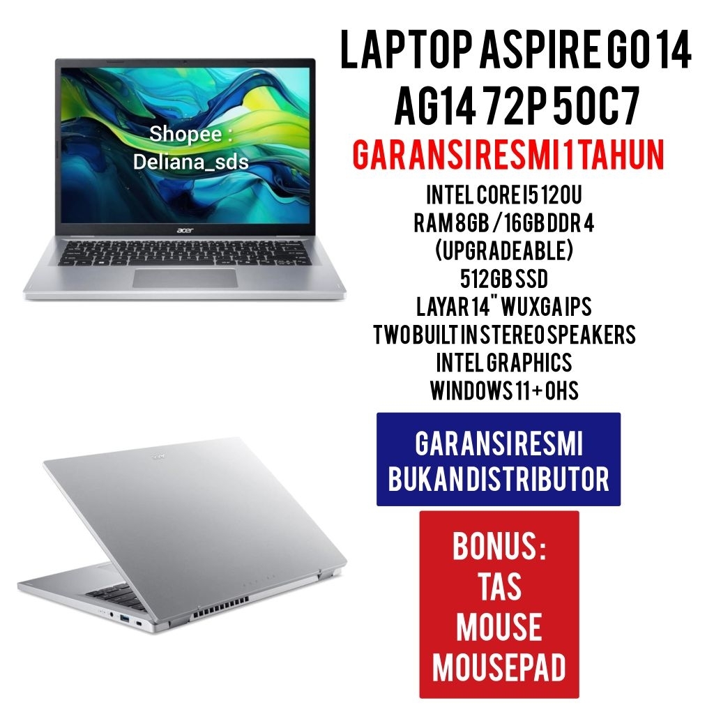 Laptop Acer Aspire Go 14 AG14 72P 50C7 Intel I5 120U 16GB/512GB 8GB/512GB 14" WUXGA IPS Garansi Resm