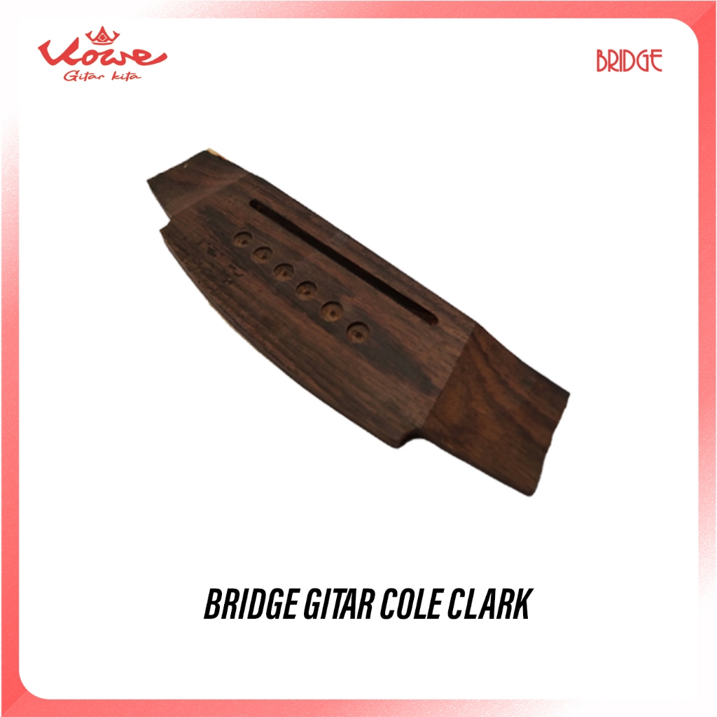 Bridge Gitar Cole Clark