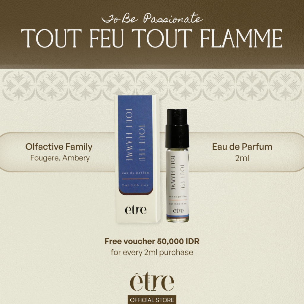 Etre Parfums - Tout Feu Tout Flamme EDP 2ml