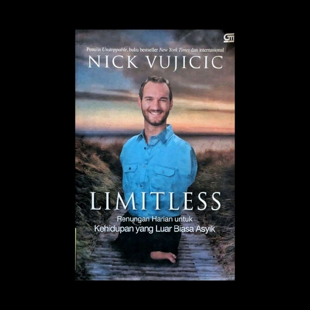 Limitless: Renungan Harian untuk Kehidupan yang Luar Biasa Asyik - Nick Vujicic