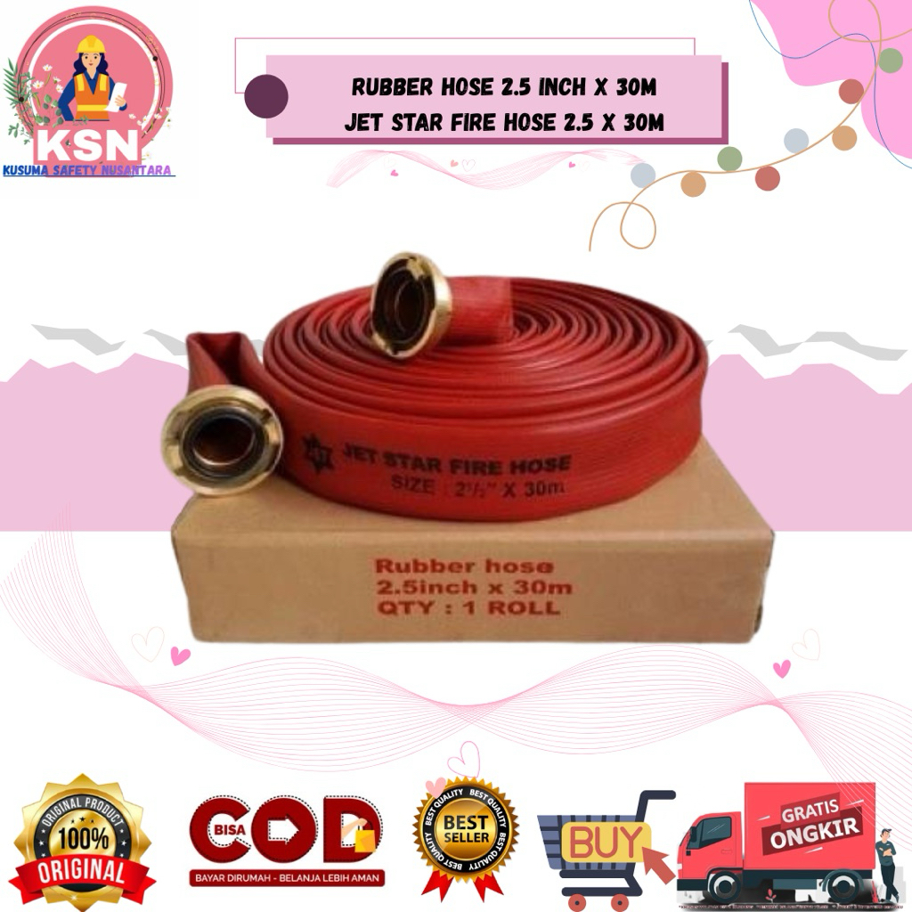 RUBBER HOSE 2,5 INCH X 30 METER JET STAR FIRE HOSE/ SELANG PEMADAM KEBAKARAN / SELANG SAFETY DAKAR/ 