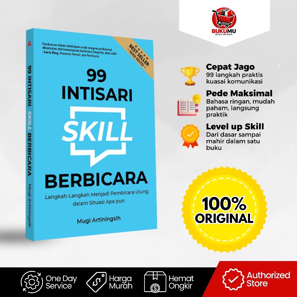 99 Intisari Skill Berbicara Buku Praktis untuk Meningkatkan Kemampuan Komunikasi dengan 99 Langkah M