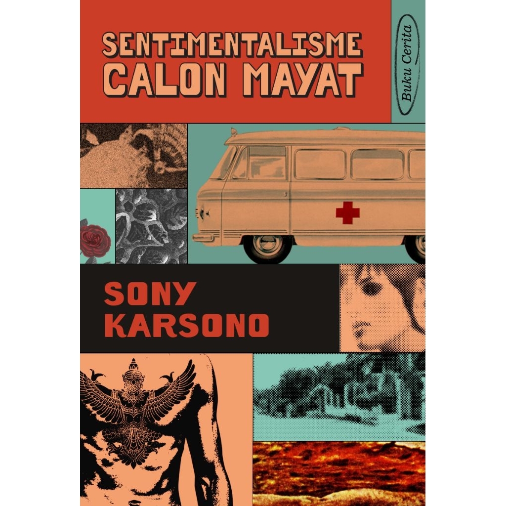 Sentimentalisme Calon Mayat - Buku Kumpulan Cerita