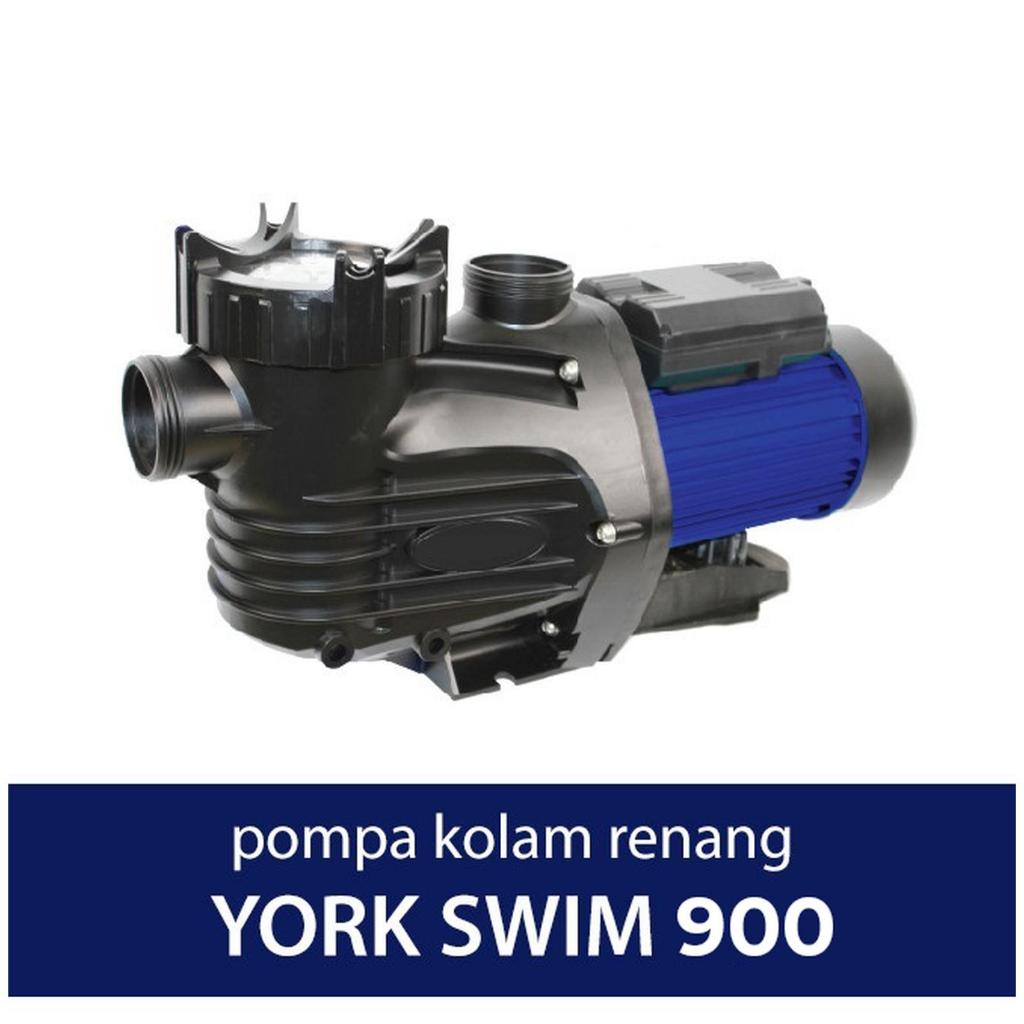 YORK SWIM 900 | pompa air kolam renang 900W 1,2HP 220v