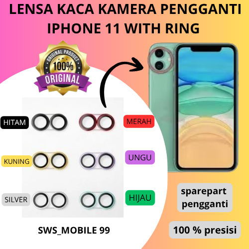 Lensa Kaca Kamera Iphone 11 Dengan Ring, Lensa Kaca Kamera IP IPH 11 With Ring Lensa Pengganti Kaca 