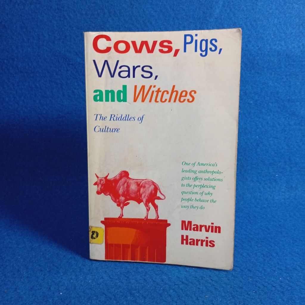 Cows, Pigs, Wars and Witches by Marvin Harris