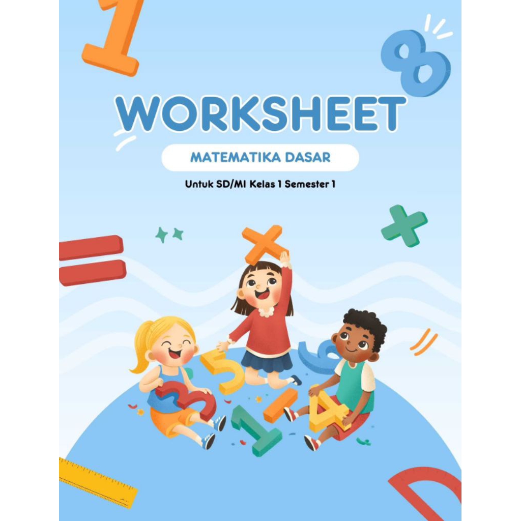 WORKSHEET MATEMATIKA KELAS 1 SD (PDF)*