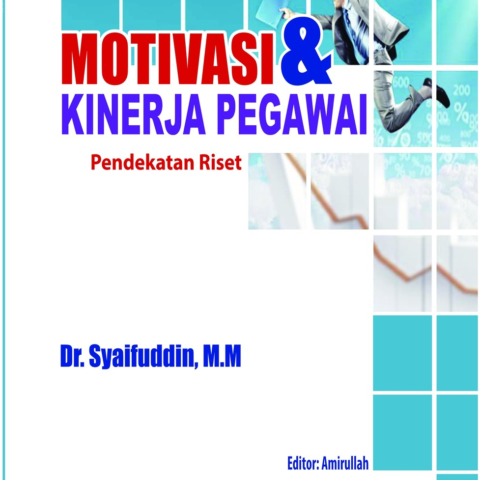 Motivasi & Kinerja Pegawai Pendekatan Riset