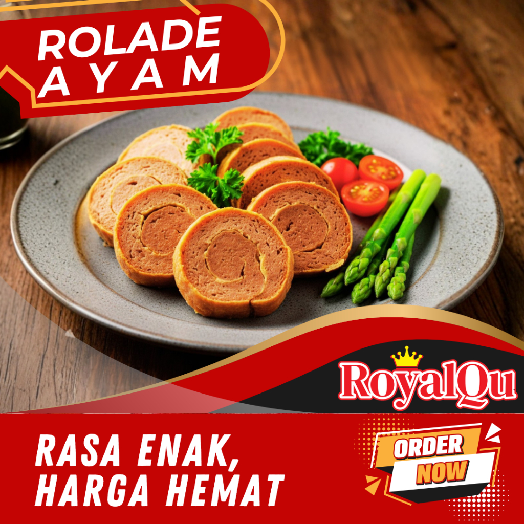ROYALQU Rolade Ayam Bekal Praktis Frozen Food