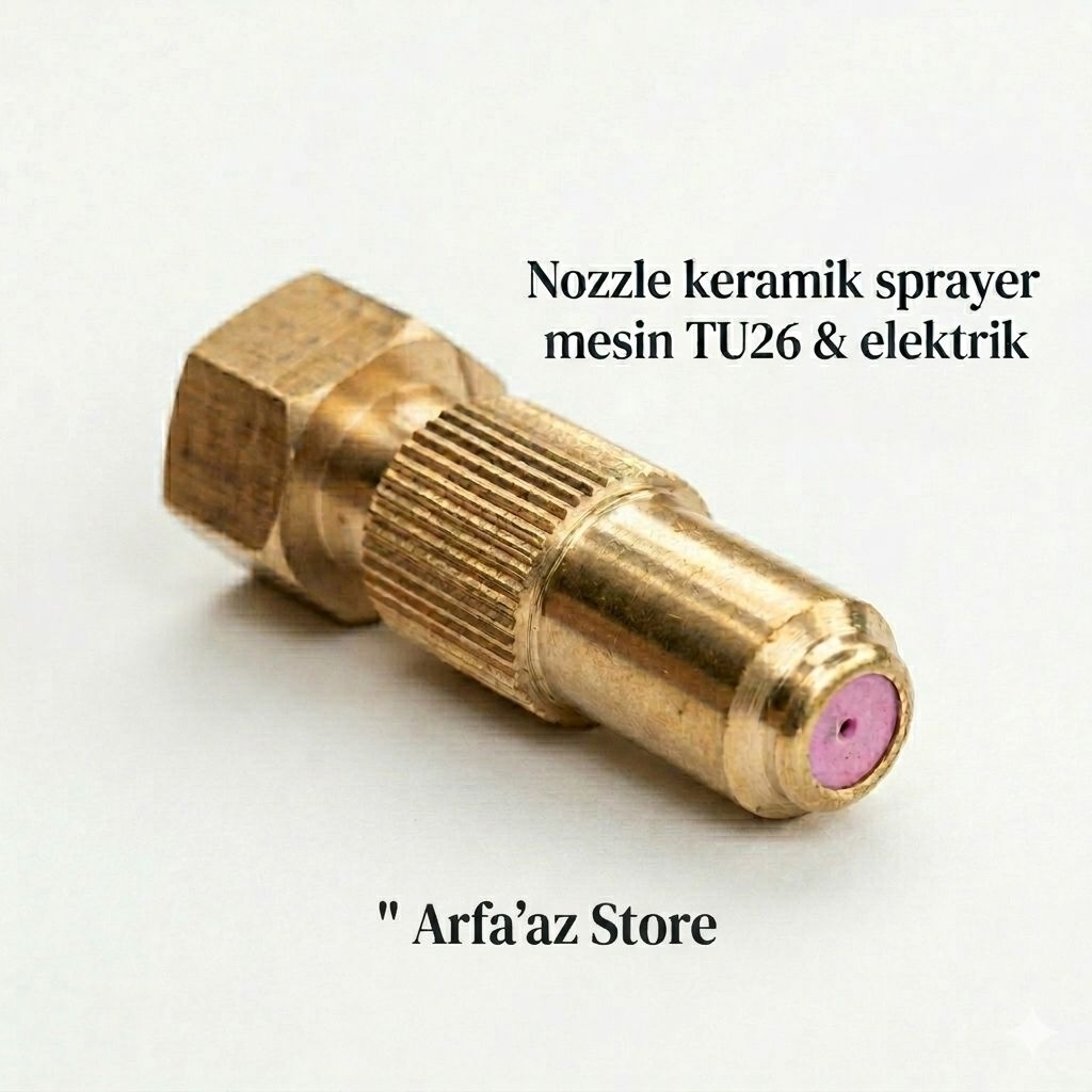 Nozzle keramik sprayer TU26 elektrik model Thailand kuningan