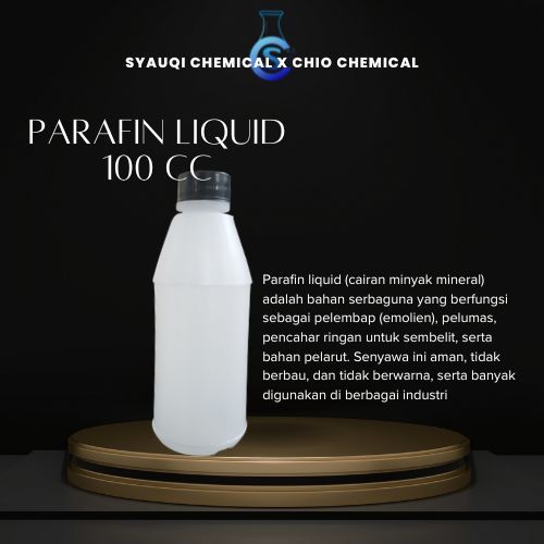 PARAFIN CAIR / PARAFIN LIQUID / MINERAL OIL - 100 CC