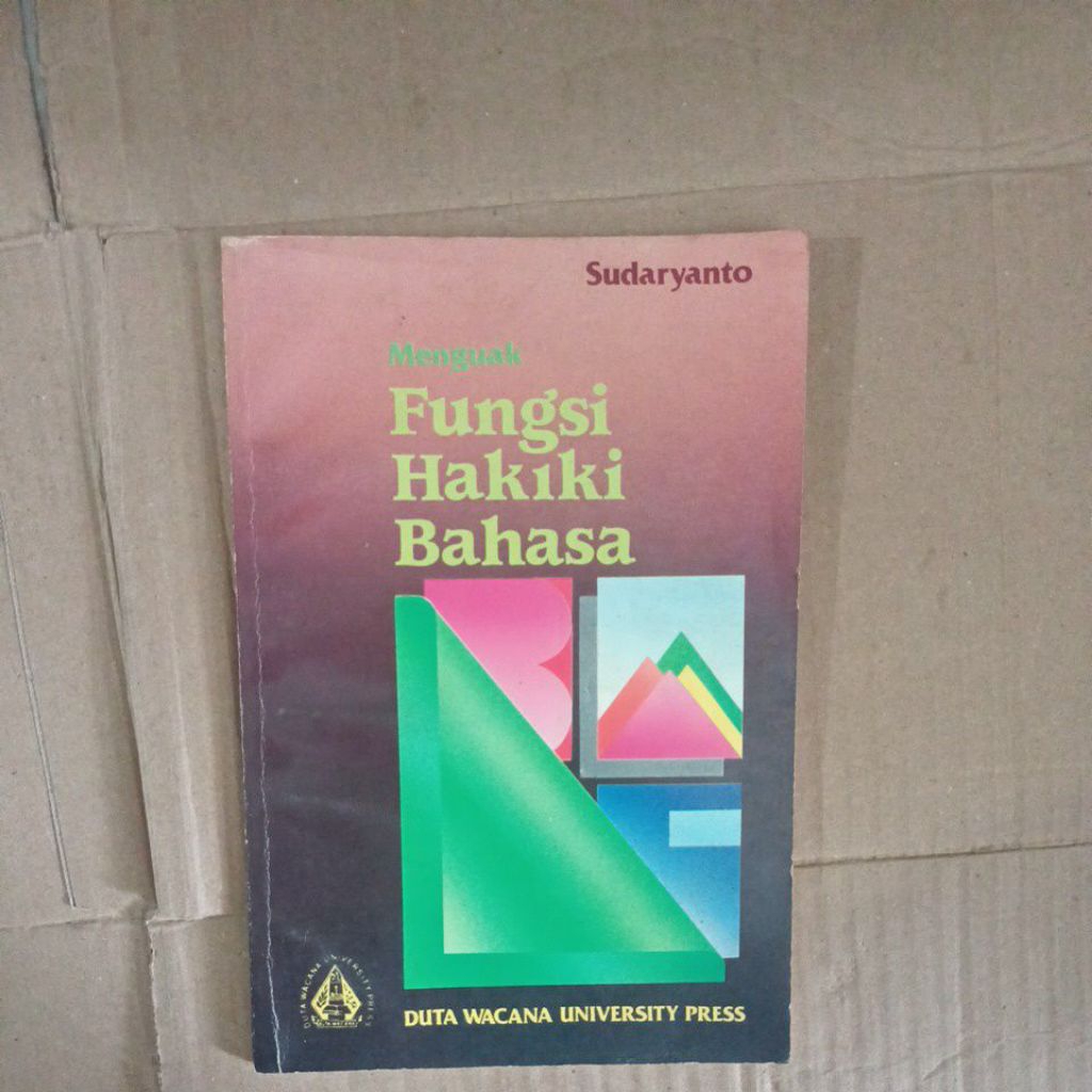 menguak Fungsi Hakiki Bahasa Oleh Sudaryanto