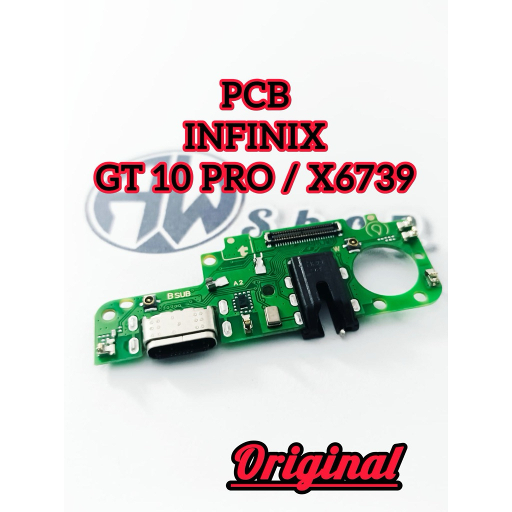 INFINIX GT 10 PRO X6739 ORI + IC CONNECTOR CHARGER PAPAN KONEKTOR CAS PCB INFINIX GT 10 PRO X6739