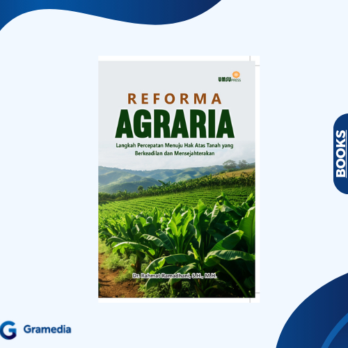 Gramedia Medan - REFORMA AGRARIA