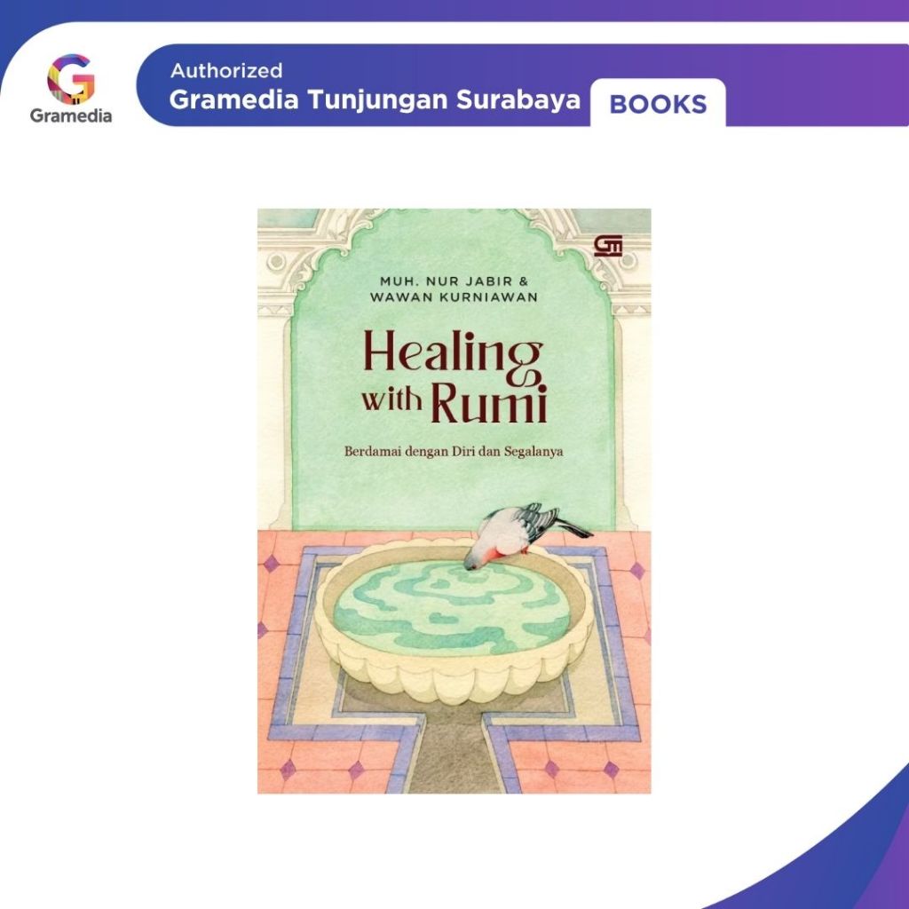 Gramedia Tunjungan : Healing With Rumi