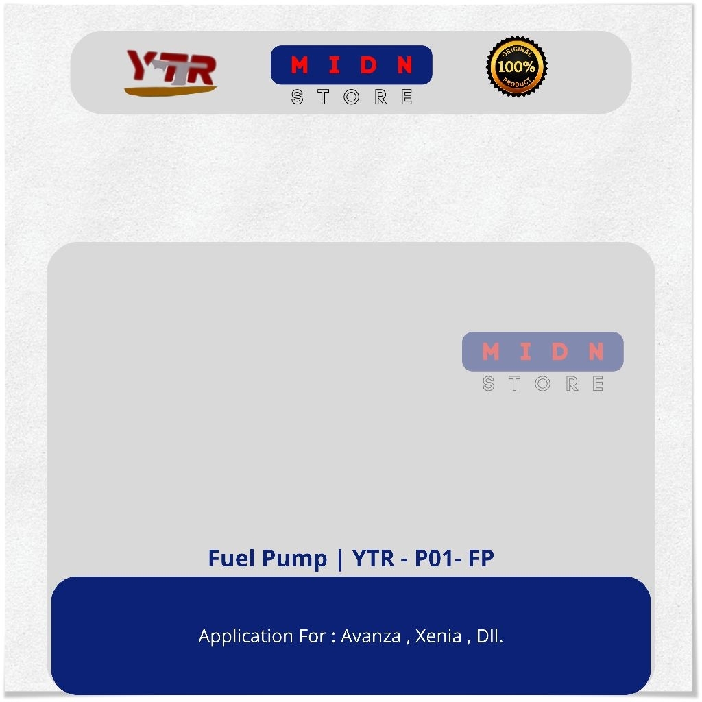Fuel Pump | Avanza | Xenia | YTR - P01 - FP | Pin Besar | Original ( YTR )