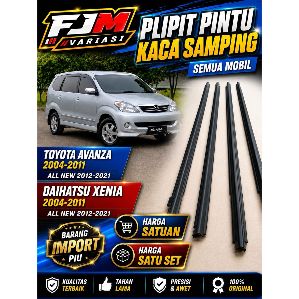 KARET PELIPIT PLIPIT PINTU KACA SAMPING SEMUA MOBIL TOYOTA AVANZA LAMA VVTI E G S DAIHATSU XENIA XI 