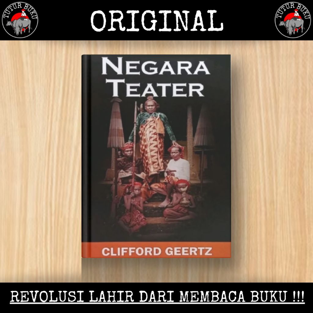 Negara Teater - Clifford Geertz