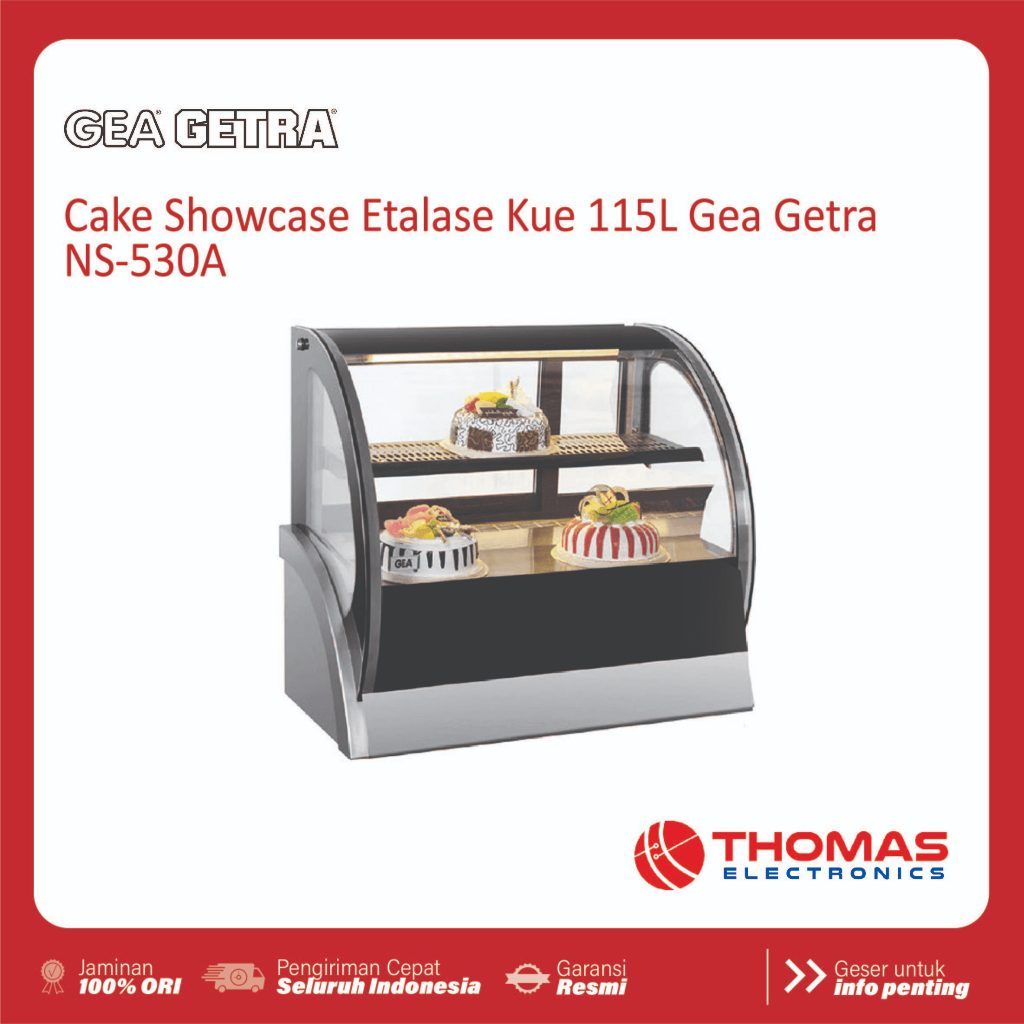 Cake Showcase Countertop 115 Liter Gea Getra NS530A NS 530 A Mini Counter Untuk Memajang Kue Garansi