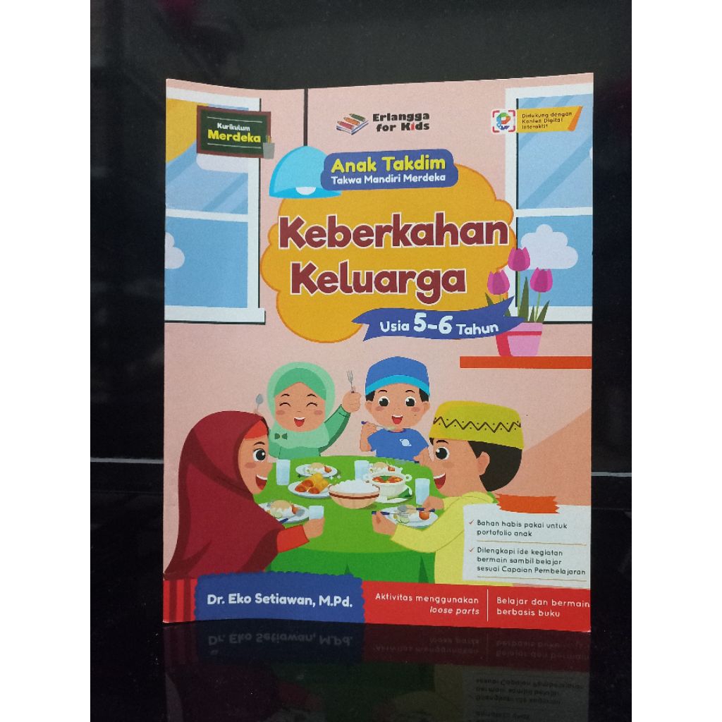 ORIGINAL ANAK TAKDIM KEBERKAHAN KELUARGA USIA 5-6 TAHUN - DR.EKO SETIAWAN,M.PD - ERLANGGA FOR KIDS