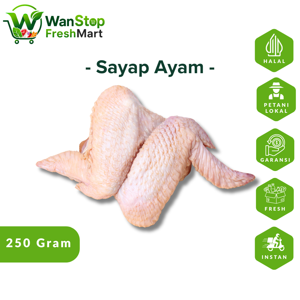 [ 250 GRAM ] SAYAP AYAM FRESH | WANSTOP FRESHMART