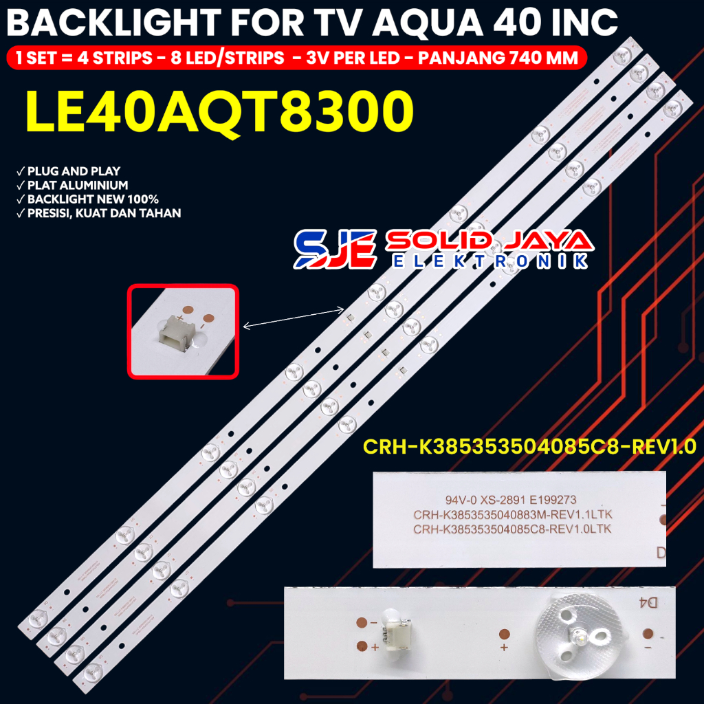 BACKLIGHT TV AQUA 40 INCH LE40AQT8300 LAMPU BL LED 40AQT8300 40AQT 8K 3V CRH-K385353504085C8-REV1.0