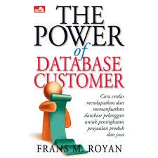 The Power Of Database Customer, by Frans m. Royan