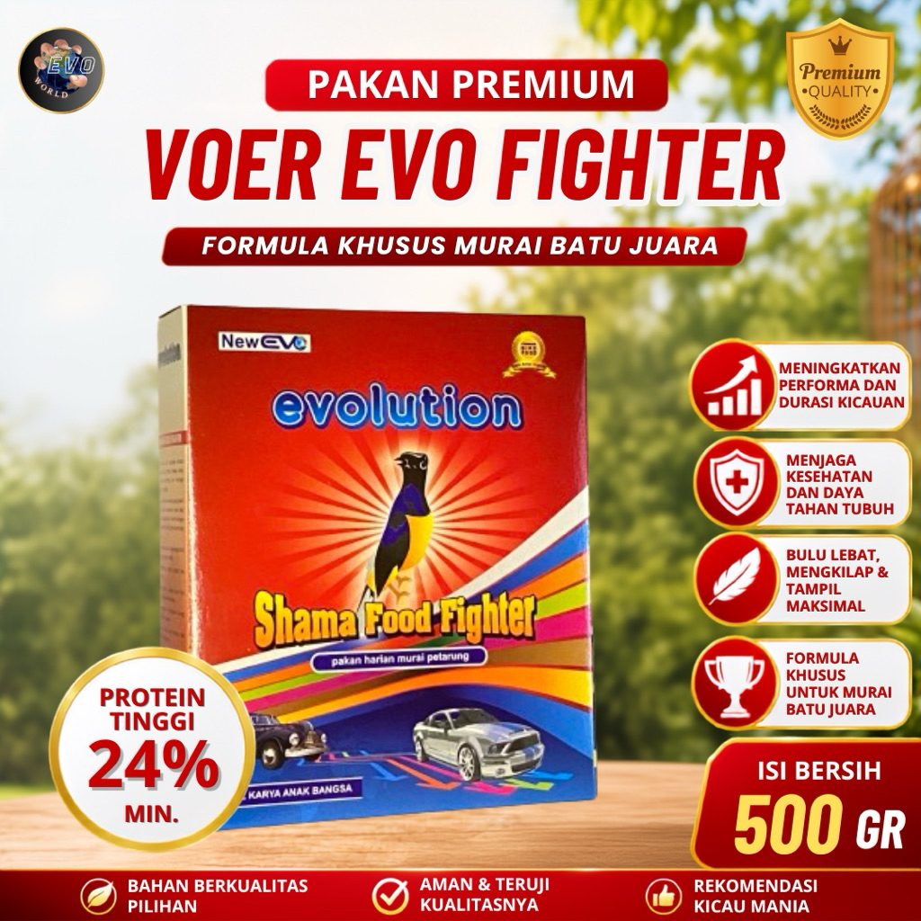 VOER BURUNG MURAI I VOER EVO FIGHTER I VOER HARIAN LOMBA I EVOLUTION BIRDFOOD
