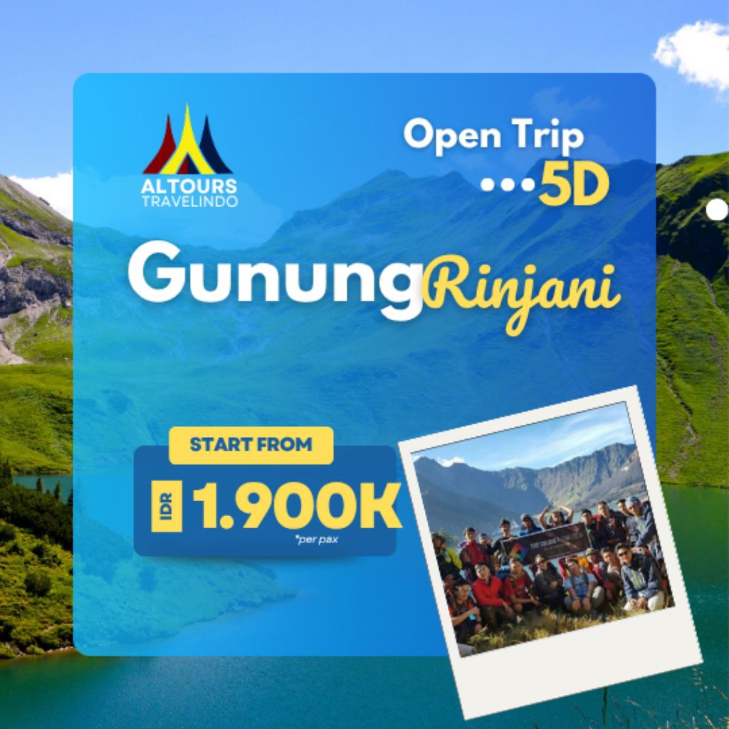 Open Trip Wisata GUNUNG RINJANI 5D - ALTOURS TRAVELINDO
