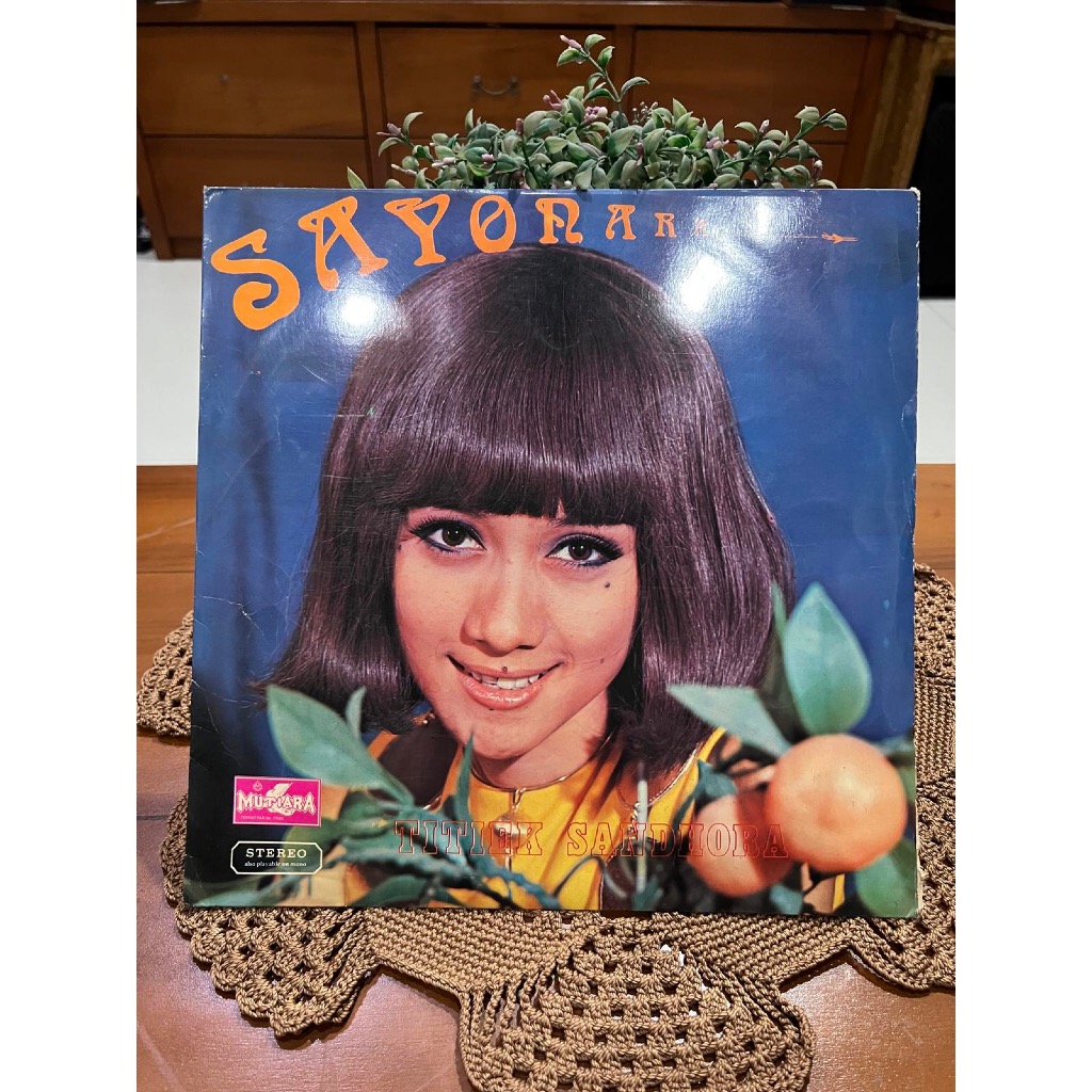 Vinyl Titiek Sandhora – Sayonara / Piringan Hitam Titiek Sandhora – Sayonara