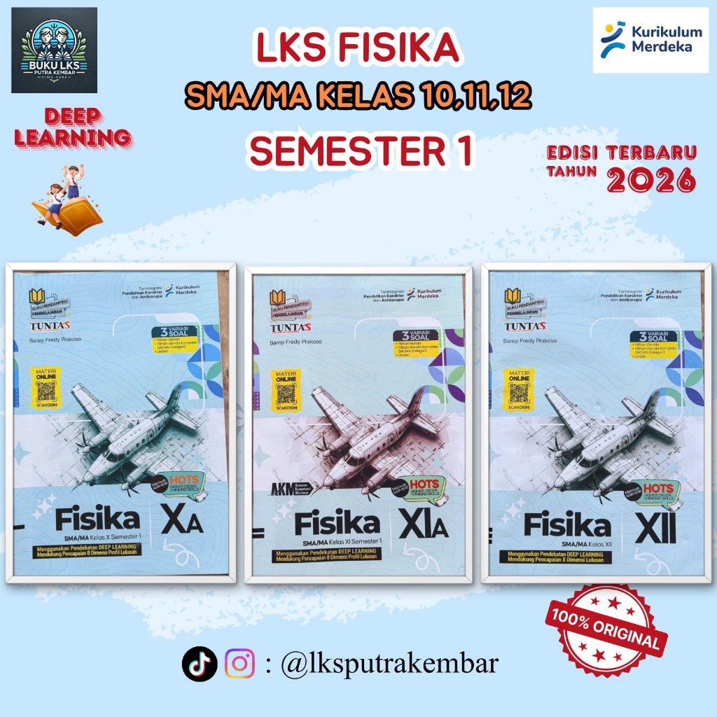 LKS FISIKA KELAS 10, 11 DAN 12 UNTUK SMA/MA SEMESTER 1 KURIKULUM MERDEKA-TUNTAS