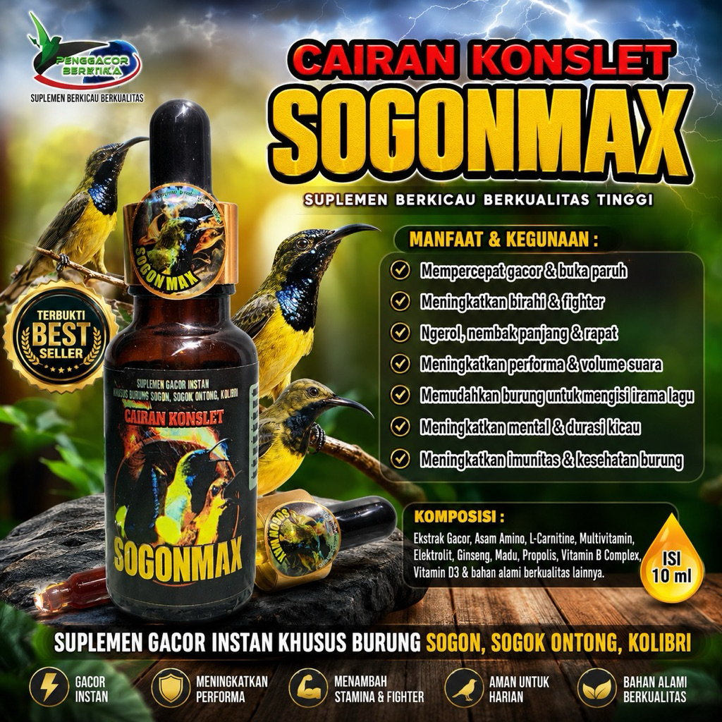 SOGONMAX JUARA Suplemen Sogon Kolibri Gacor Instan Ngerol Nembak & Fighter Vitamin Burung 10ml