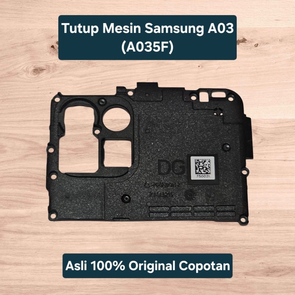Tutup Mesin Hp Samsung A03 (A035F) Asli 100% Original Copotan