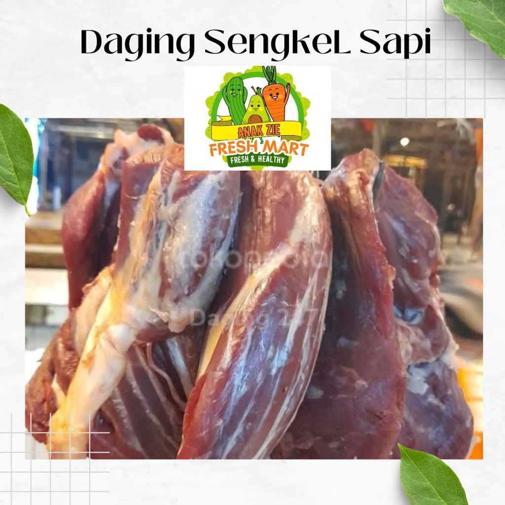 Daging Sapi Bagian Sengkel Fresh Bandung