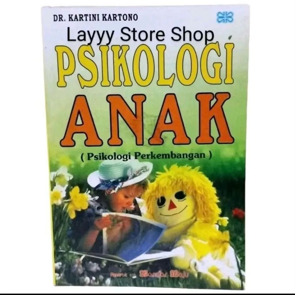 Psikologi Anak - Kartini Kartono