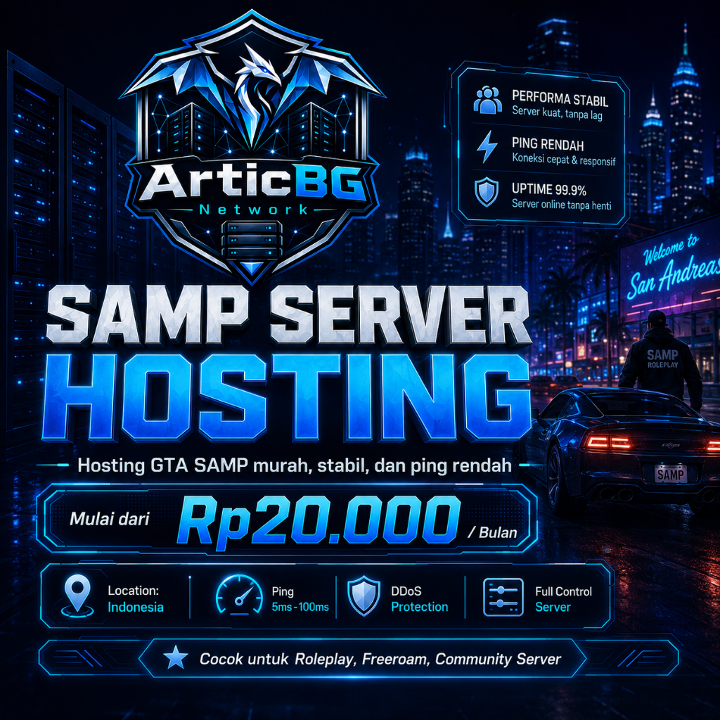 Hosting GTA SAMP Murah 24/7 Online Indonesia | SAMP Server Hosting ArticBG Network