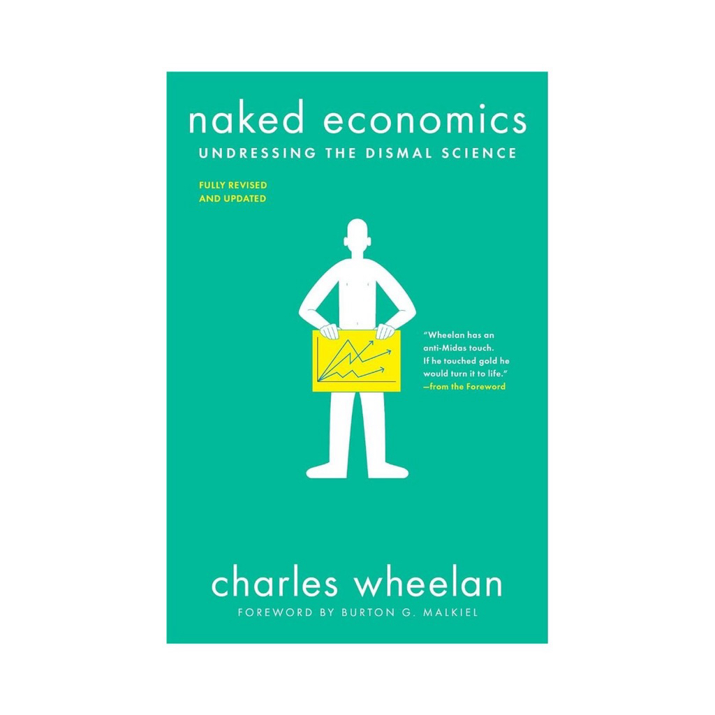 NAKED ECONOMICS CHARLES WHEELAN