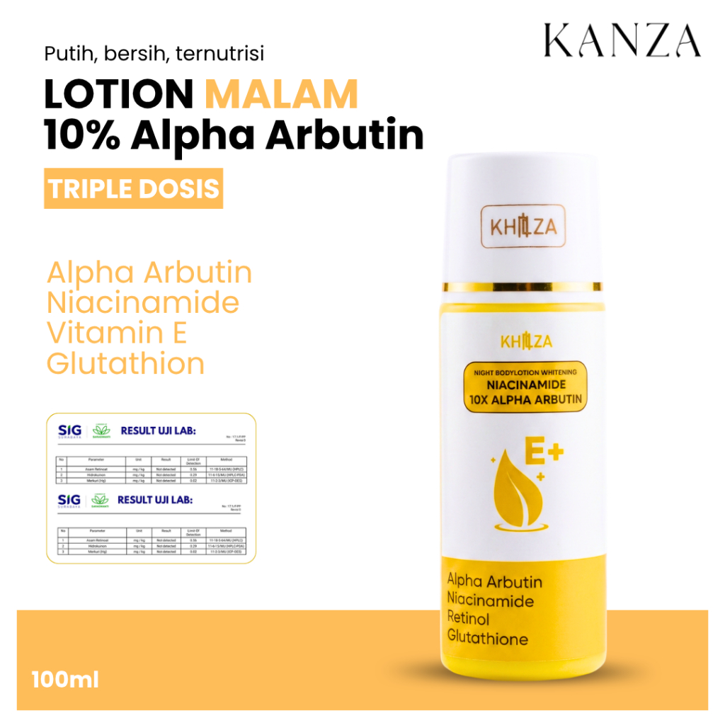 Lotion Kanza Malam Triple Dosis 10% Alpha Arbutin Whitening BPOM | Lotion Setara Perawatan Klinik
