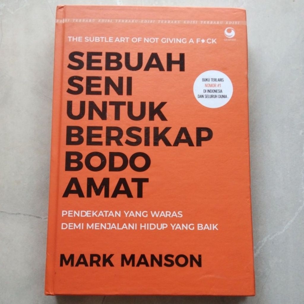 Sebuah Seni Untuk Bersikap Bodo Amat ( ORI BEKAS ) #HC