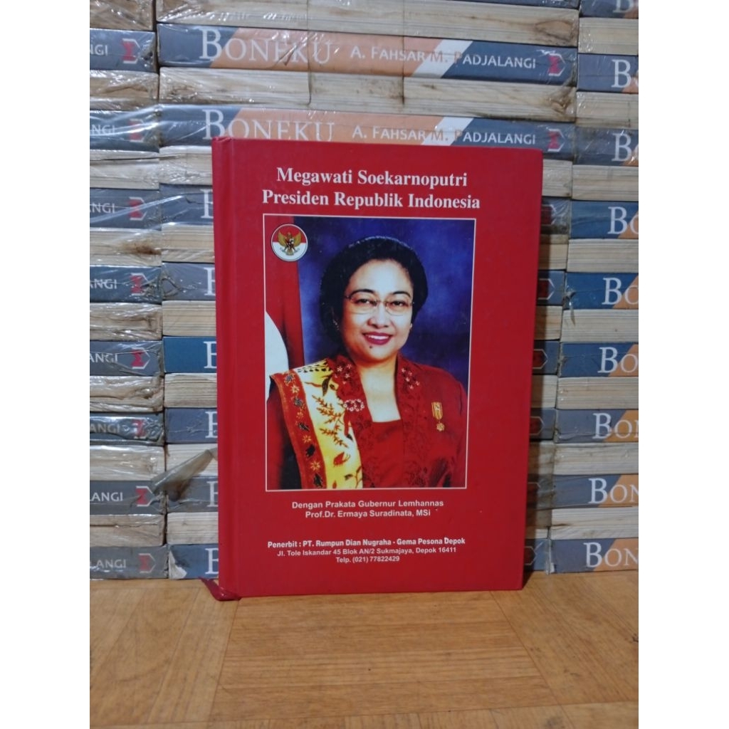 BUKU ORIGINAL - MEGAWATI SOEKARNOPUTRI PRESIDEN REPUBLIK INDONESIA