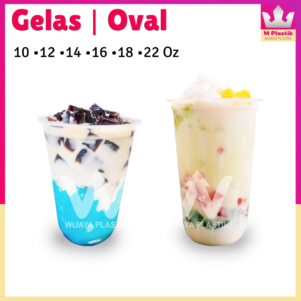 Aneka Gelas U Oval - 10 12 14 16 18 22 oz - Hok Tip Top Merak --- 25 50 pcs @Slop | 6 7 8 gram hoku 