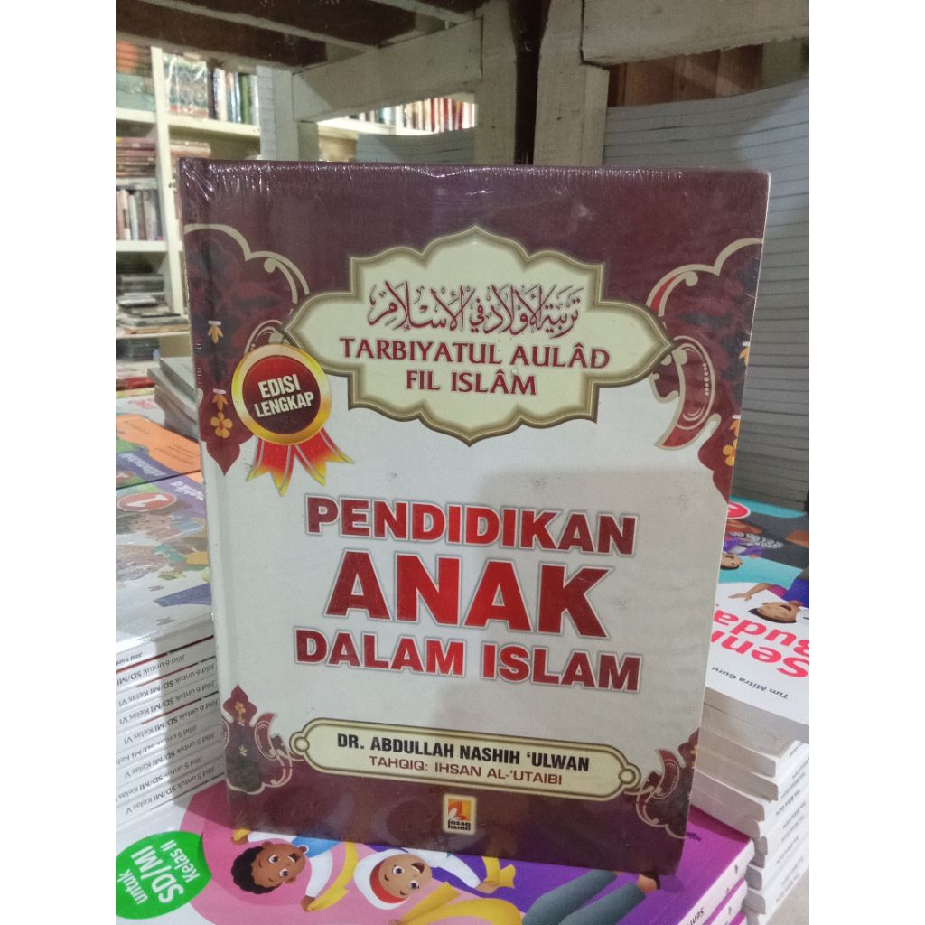 Pendidikan Anak Dalam Islam