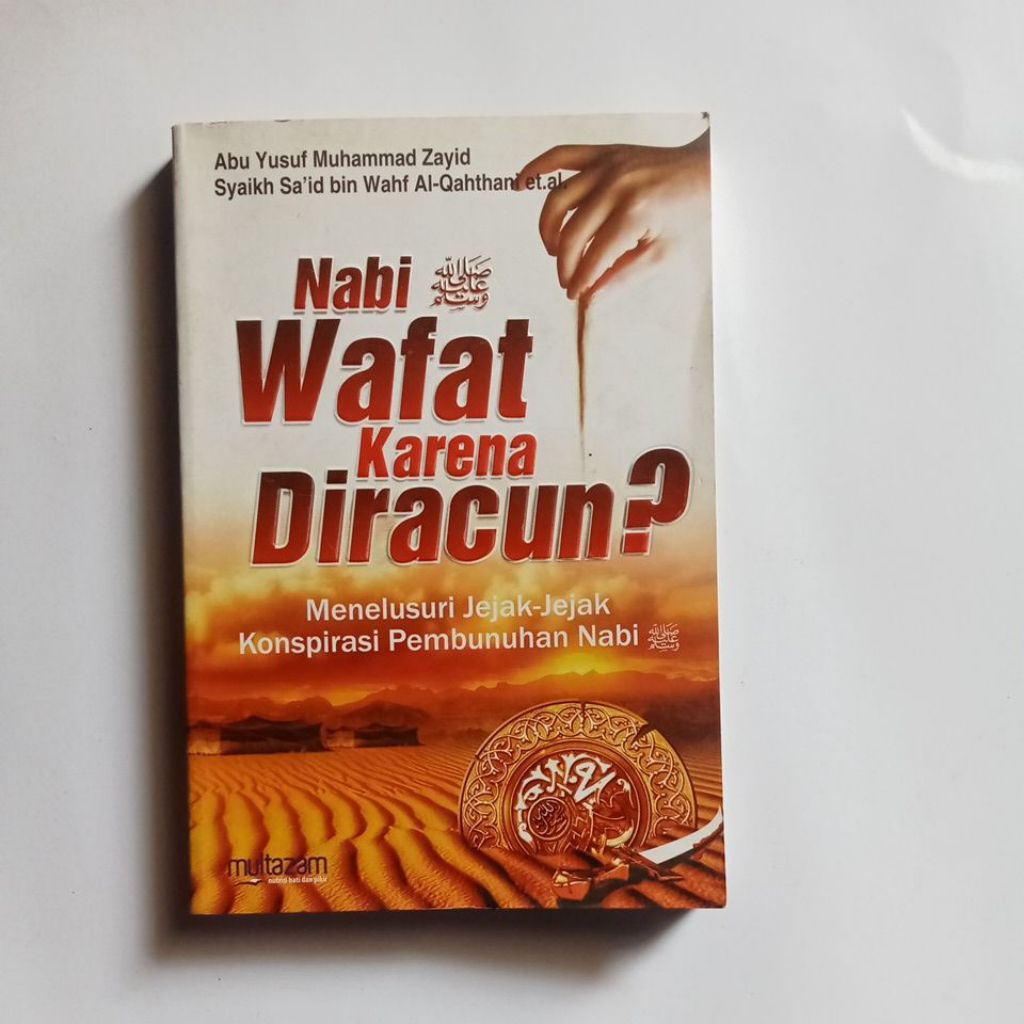Nabi wafat karena di racun? - menelusuri jejak jejak konspirasi pembunuhan nabi