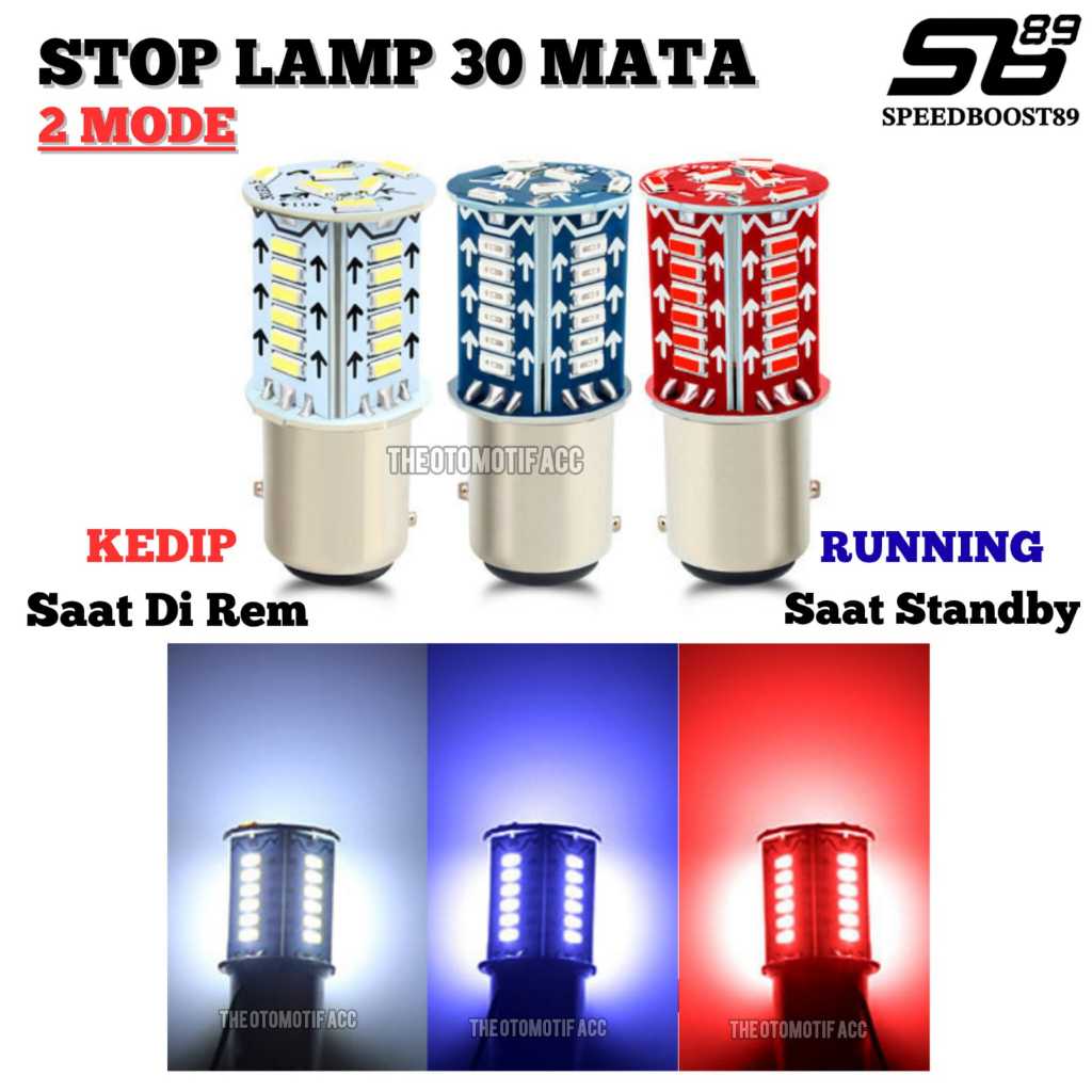 Lampu Stop Rem Bayonet 30 mata Running Kedip 1157 BAY15D  Mobil Motor Kaki 2 Arus WAJIB DC-12V